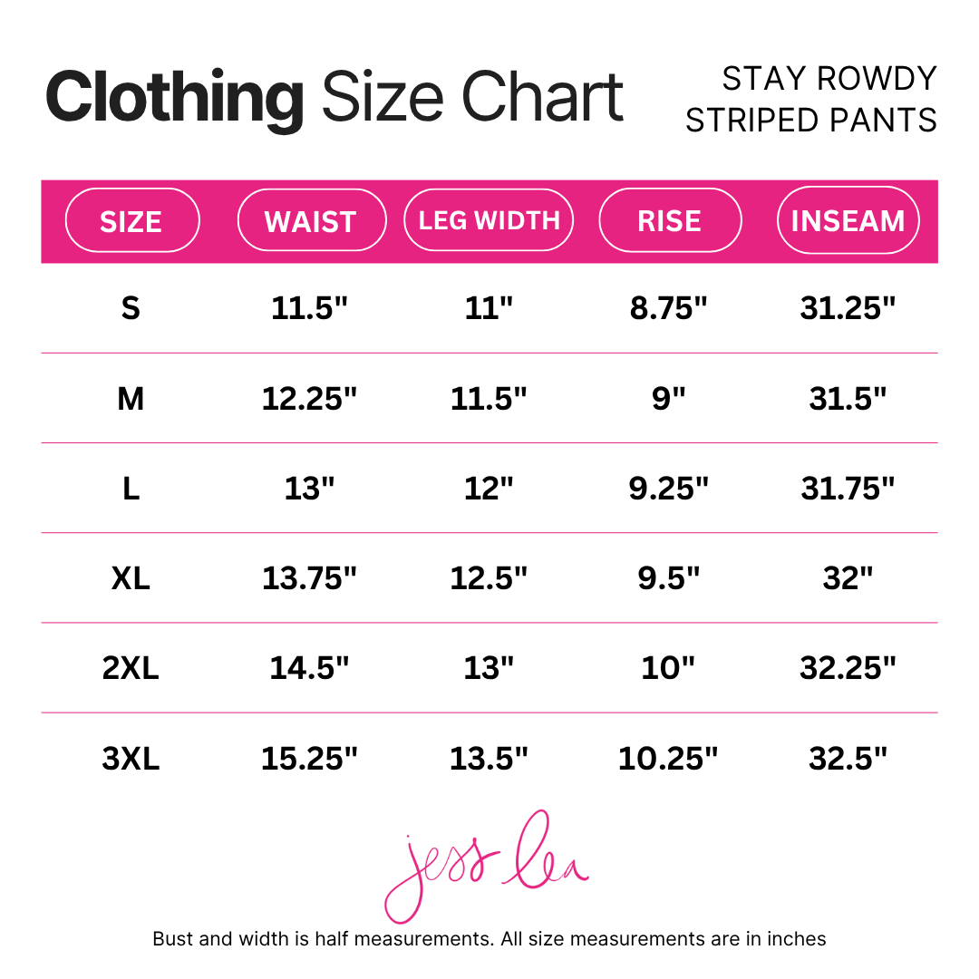 PREORDER Stay Rowdy Striped Pants