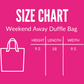 Weekend Away Duffle Bag
