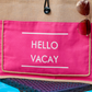 Hello Vacay Beach Bag
