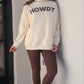 PREORDER- Howdy Mock Neck Pullover