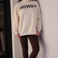 PREORDER- Howdy Mock Neck Pullover